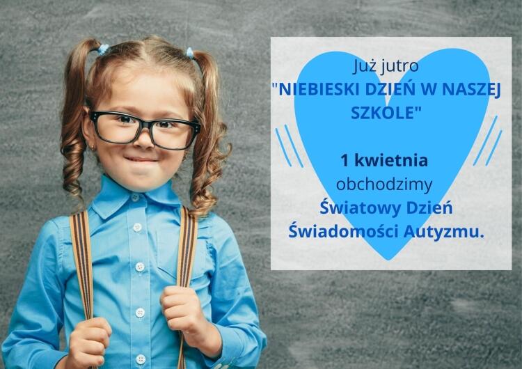 Światowy Dzień Świadomości Autyzmu Szkoła Podstawowa Nr 1 Im Janusza Korczaka W Niemodlinie 0644