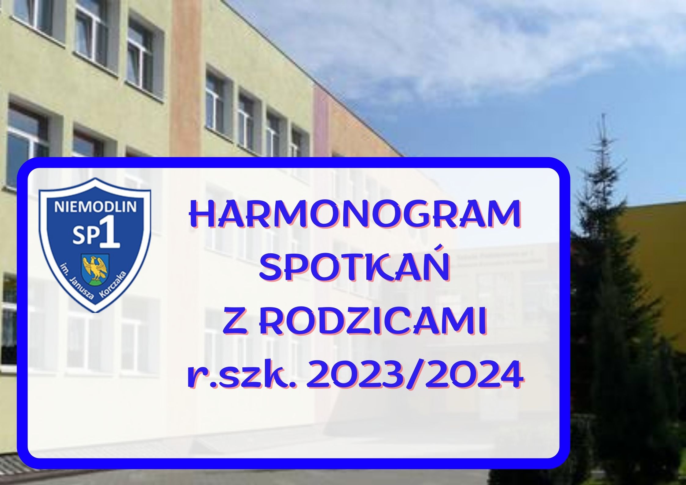 Harmonogram spotkań z rodzicami - r.szk. 2023/2024