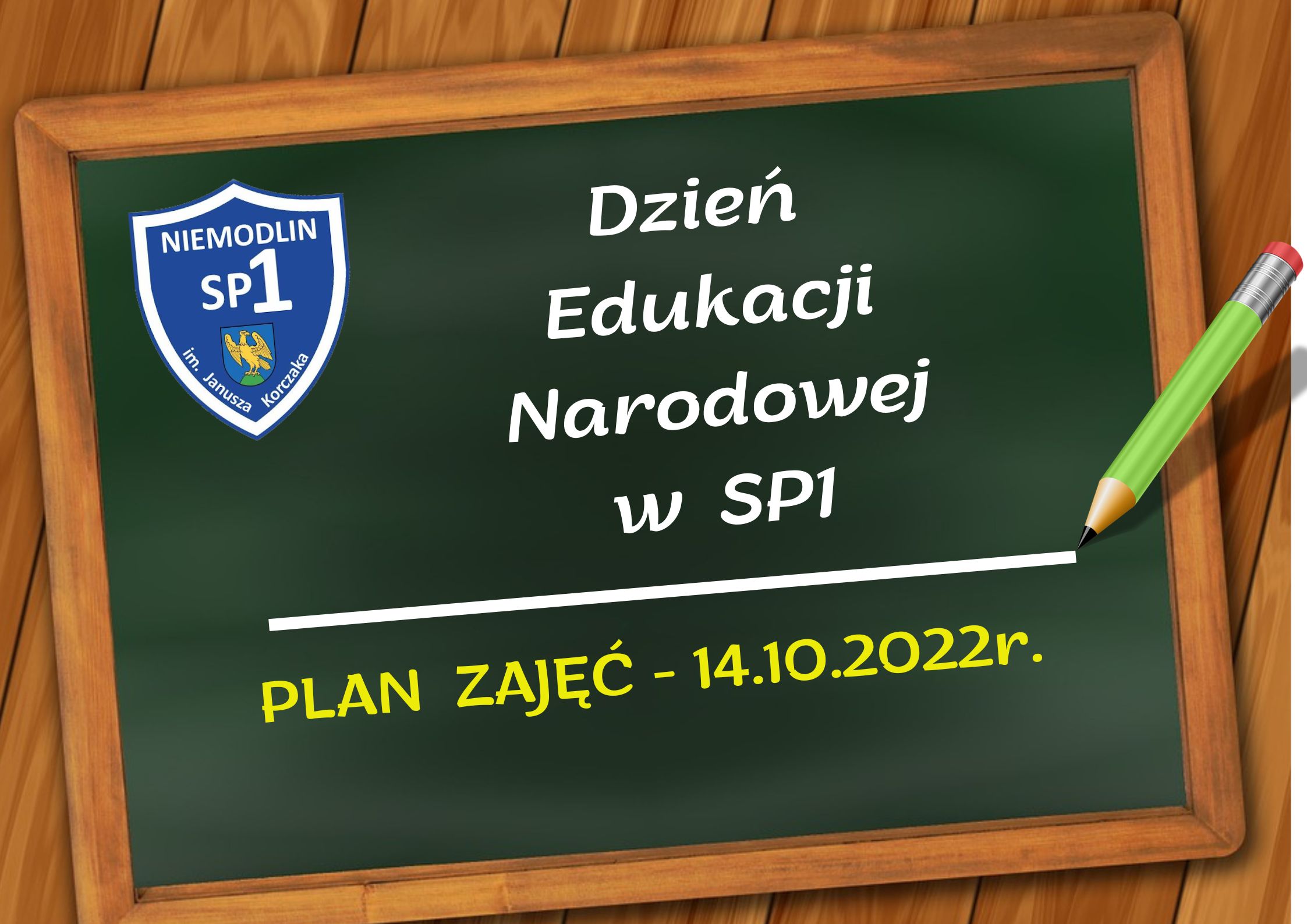 Dzień Edukacji Narodowej w SP1 - plan zajęć 14.10.2022r.